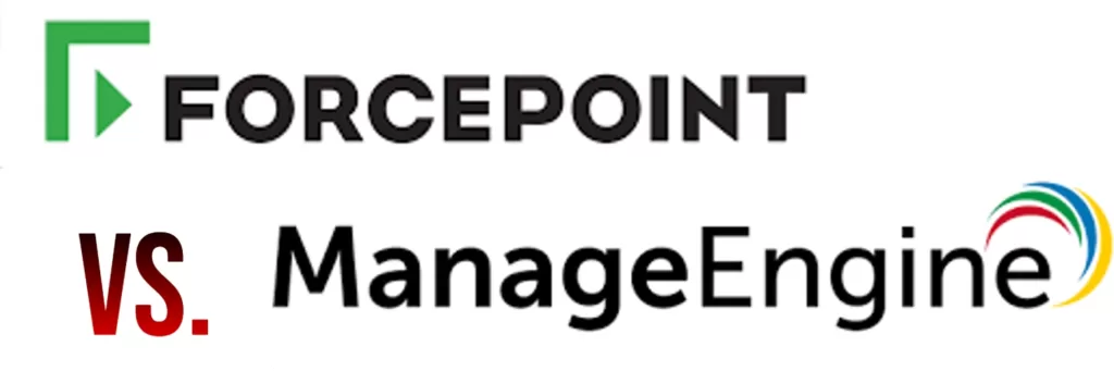 forcepoint vs manageengine